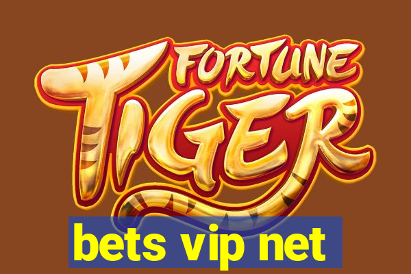 bets vip net