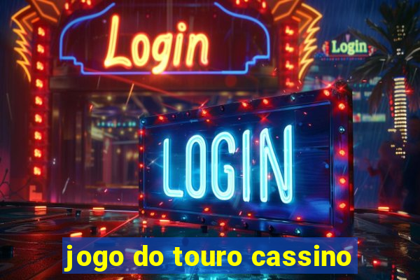 jogo do touro cassino