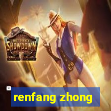 renfang zhong