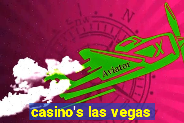 casino's las vegas