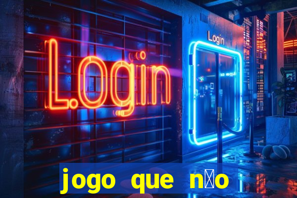 jogo que n茫o precisa depositar