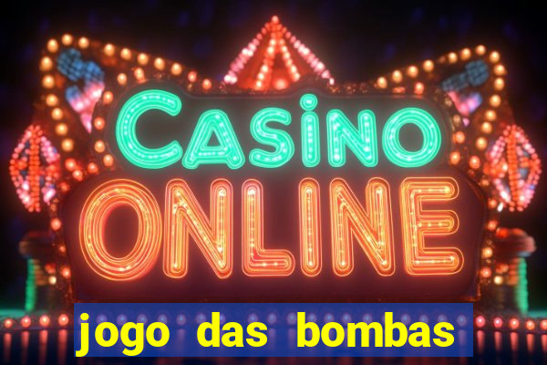 jogo das bombas que ganha dinheiro