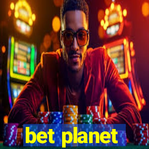 bet planet