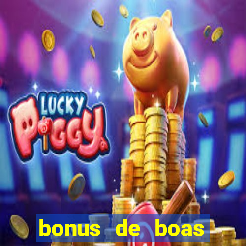 bonus de boas vindas cassino