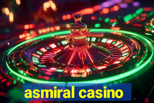 asmiral casino