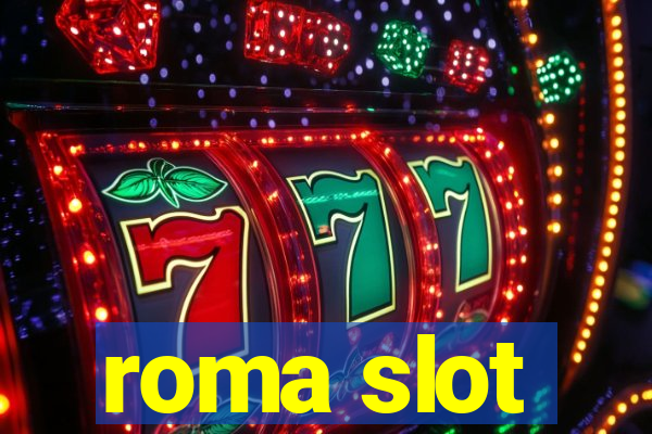 roma slot