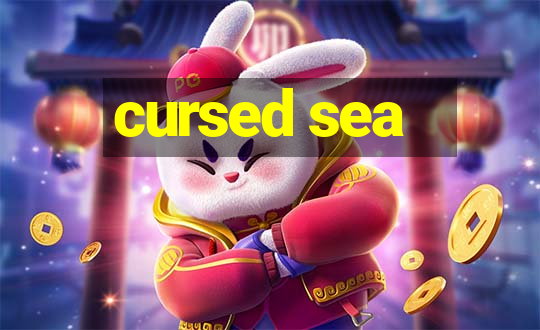 cursed sea