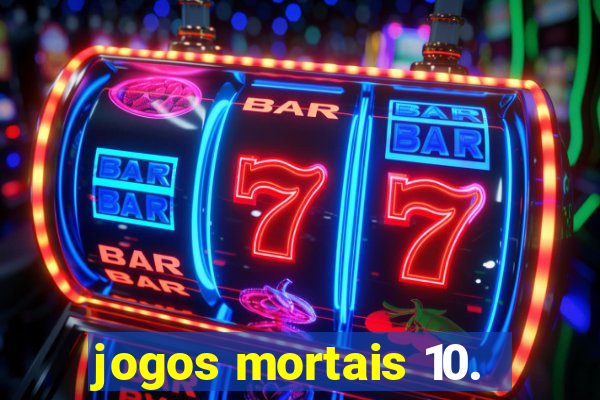 jogos mortais 10.