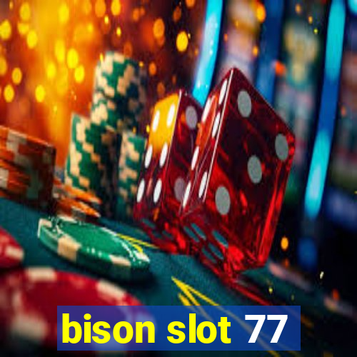 bison slot 77