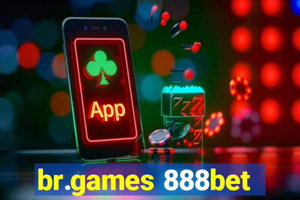 br.games 888bet