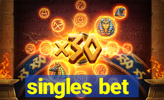 singles bet