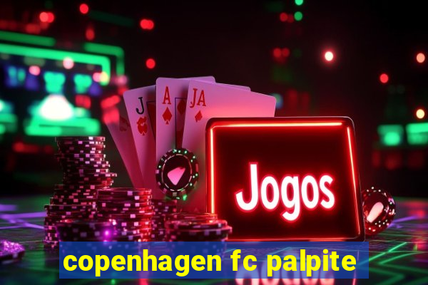 copenhagen fc palpite