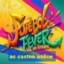 ac casino online