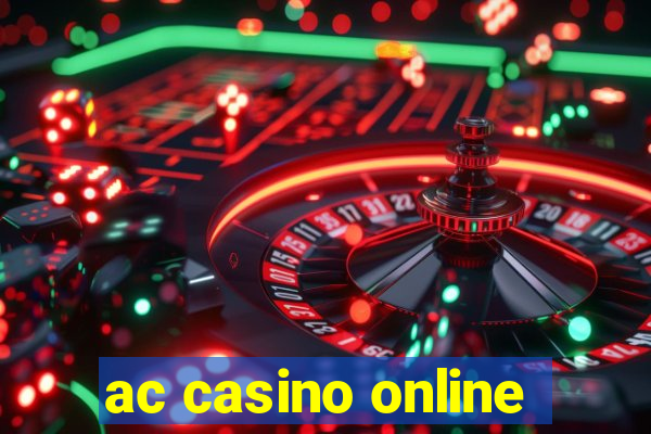 ac casino online