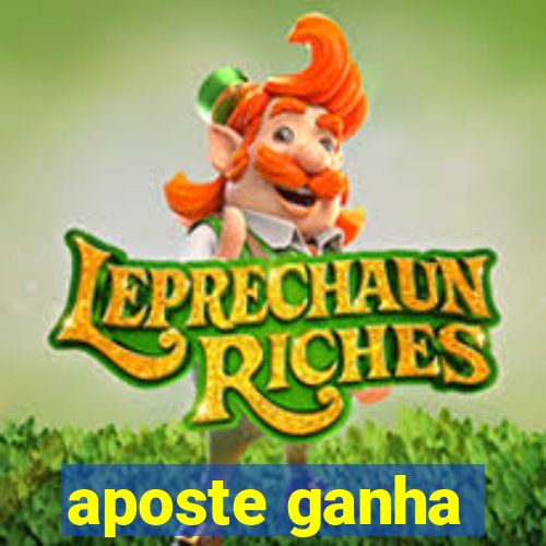 aposte ganha