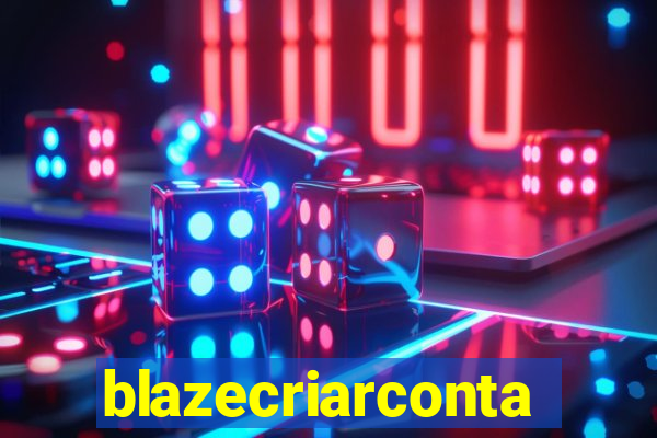 blazecriarconta