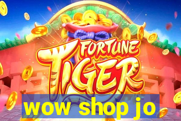 wow shop jo