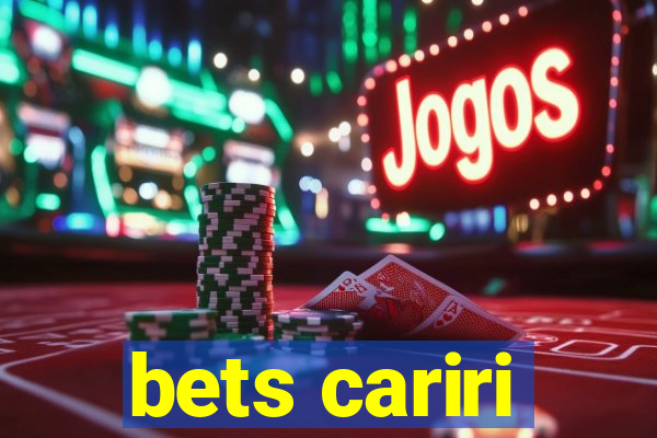 bets cariri