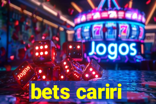 bets cariri