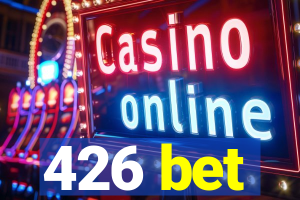 426 bet