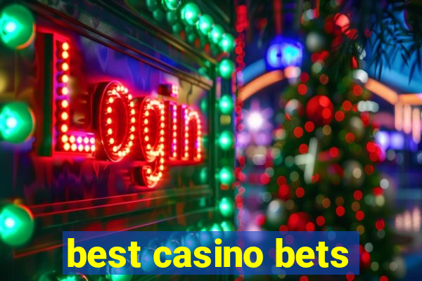 best casino bets