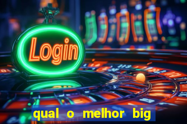 qual o melhor big bass para jogar