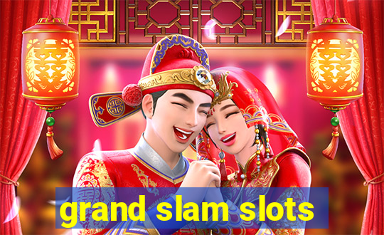 grand slam slots