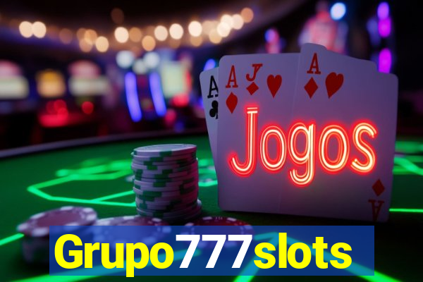 Grupo777slots