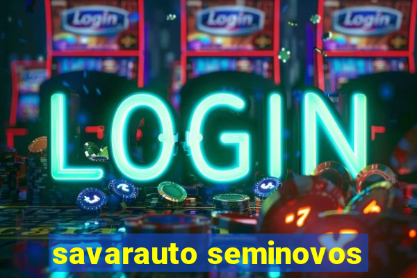 savarauto seminovos