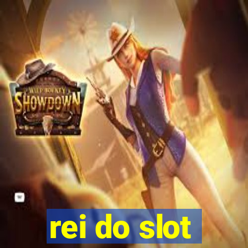 rei do slot