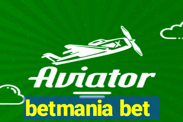 betmania bet