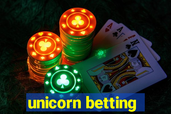 unicorn betting