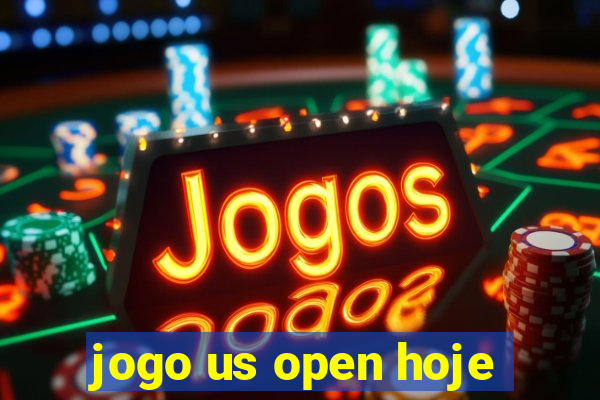 jogo us open hoje