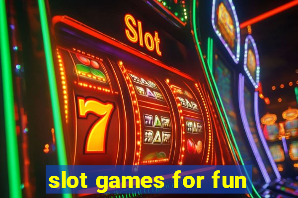 slot games for fun