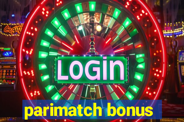 parimatch bonus