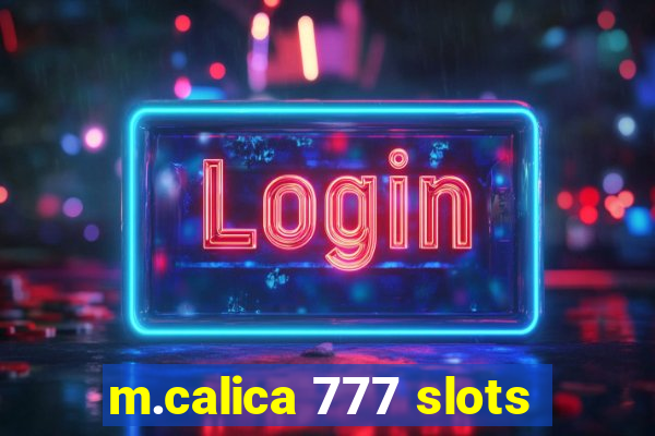 m.calica 777 slots