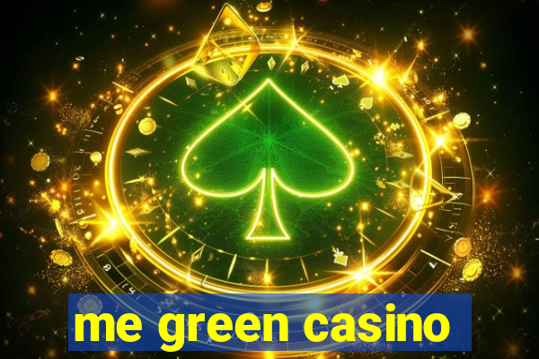 me green casino