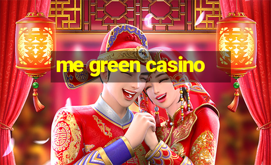 me green casino