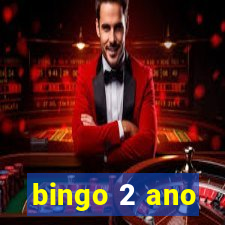 bingo 2 ano