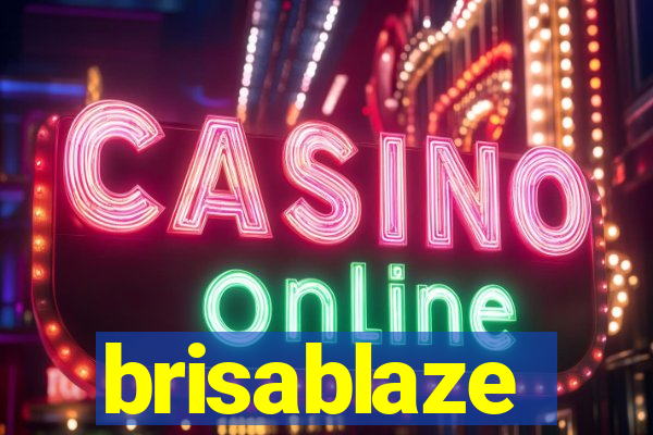 brisablaze