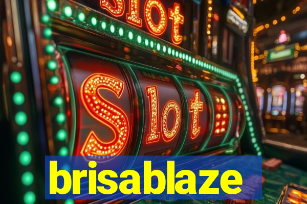 brisablaze