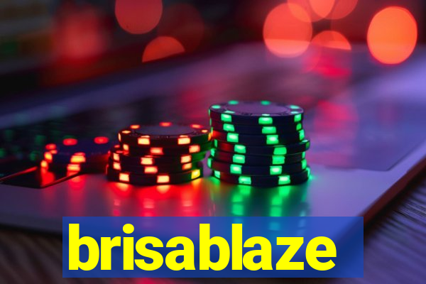 brisablaze