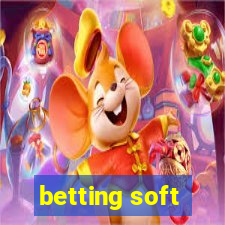 betting soft