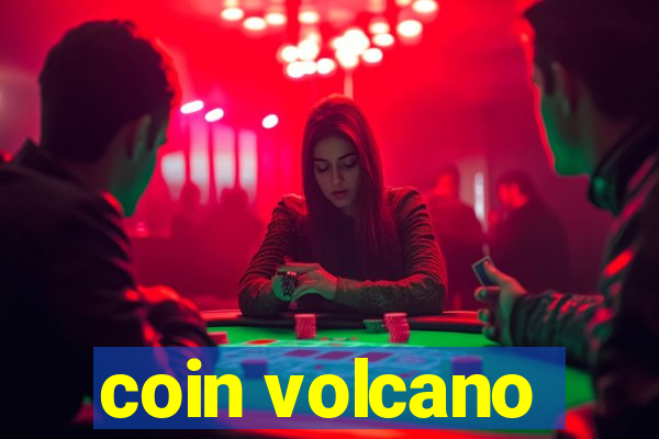 coin volcano