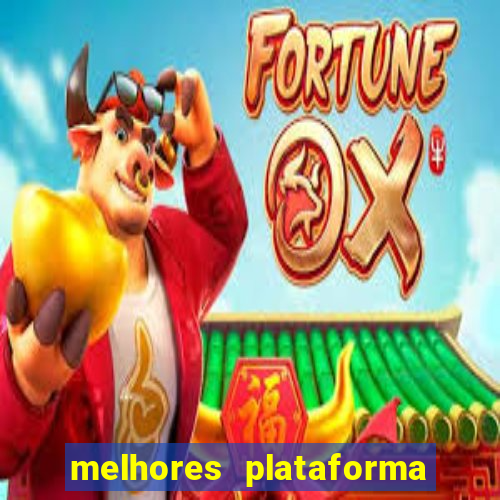 melhores plataforma para jogar