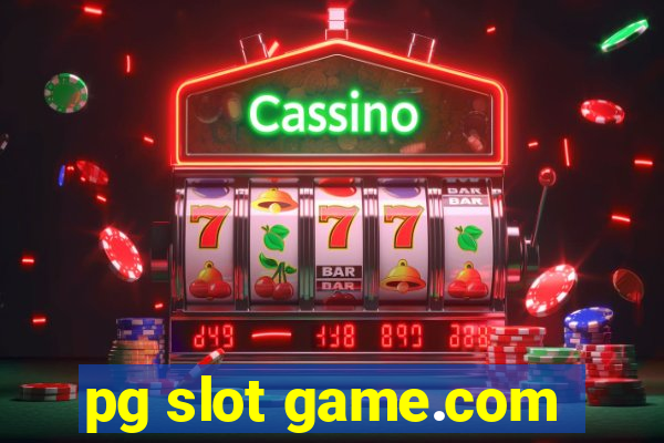 pg slot game.com