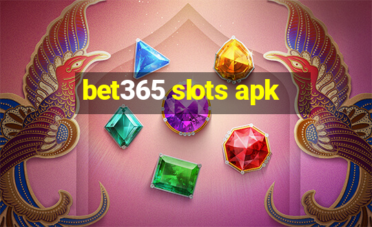 bet365 slots apk