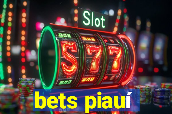 bets piauí