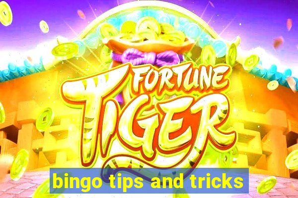 bingo tips and tricks