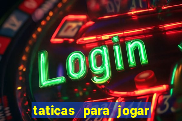 taticas para jogar fortune tiger